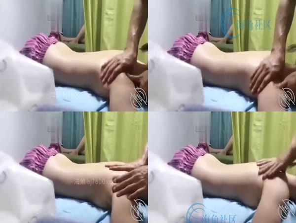 〖385〗【女士spa】白领做按摩闺蜜在旁边躺着 和技师小哥偷偷深入了解